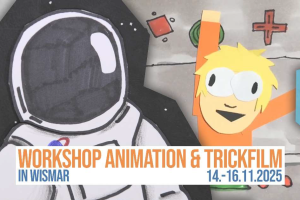 Bild zum Beitrag: Workshop: Animation und Trickfilm