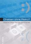 Cover: Chatten ohne Risiko?