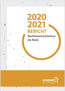 Cover: Rechtsextremismus im Netz (2020/2021)