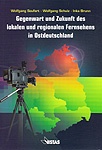 Cover: Gegenwart und Zukunft des lokalen und regionalen Fernsehens in Ostdeutschland