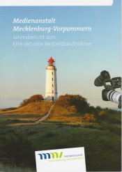 Cover: Medienanstalt Mecklenburg-Vorpommern: Jahresbericht 2011