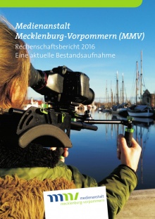 Cover: Medienanstalt Mecklenburg-Vorpommern: Rechenschaftsbericht 2016